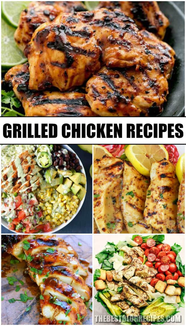 The Best Grilled Chicken Recipes - The Best Blog Recipes