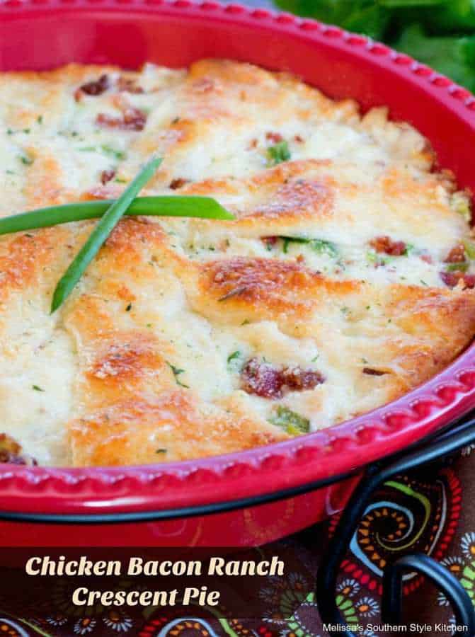 Chicken Bacon Ranch Crescent Pie--Part of The Best Chicken Bacon Ranch Recipes