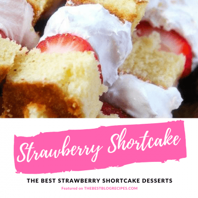 The Best Strawberry Shortcake Recipes