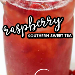 Raspberry Southern Sweet Tea