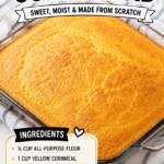 Southern homemade cornbread baked golden brown in a casserole dish with a sweet, moist texture.