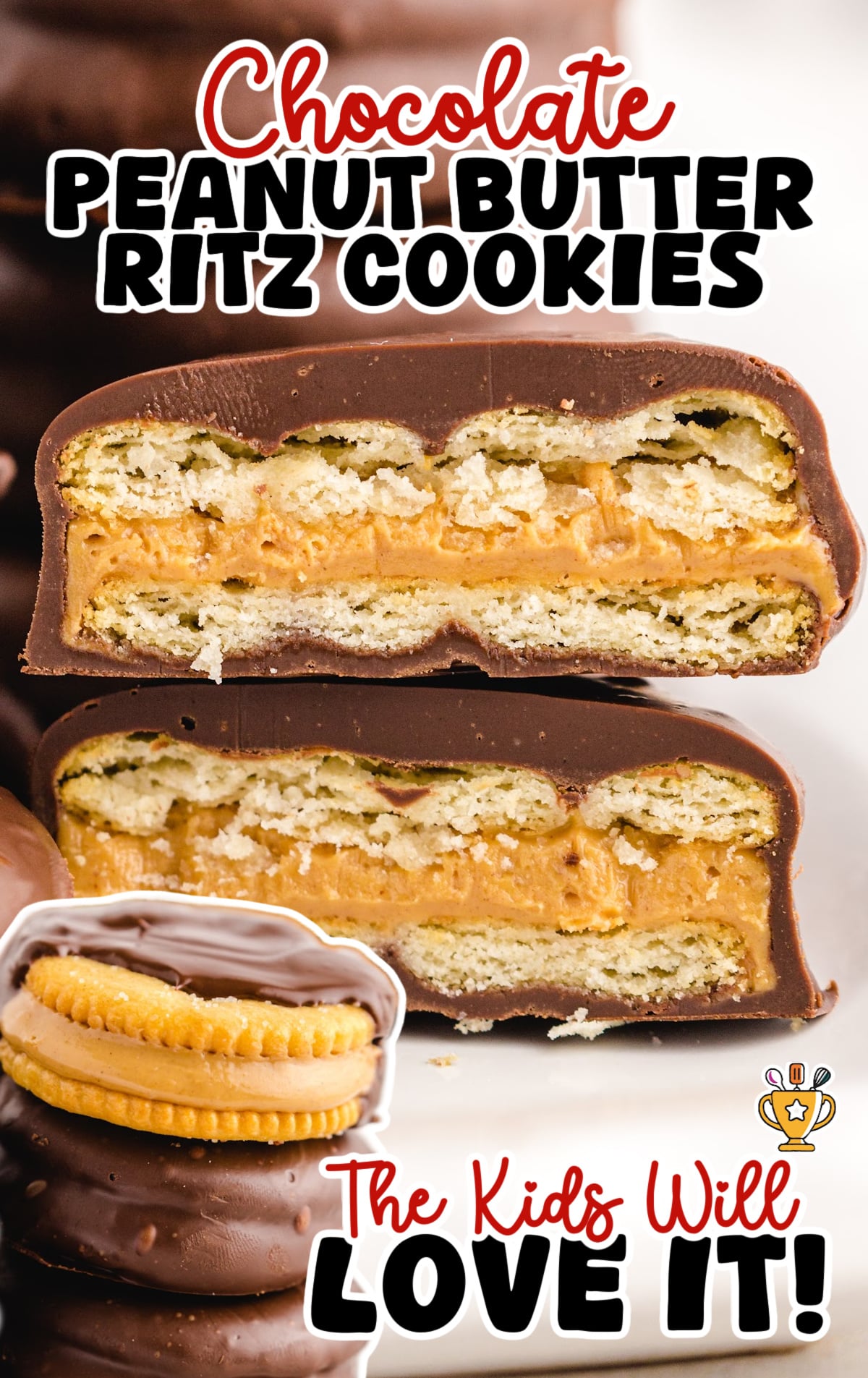 Close-up of chocolate peanut butter Ritz cookies, showing a cross-section with layers of Ritz crackers, creamy peanut butter filling, and a smooth chocolate coating. Inset image shows a stack of the cookies with one uncoated cookie on top revealing the peanut butter layer. Text overlay reads “Chocolate Peanut Butter Ritz Cookies – The Kids Will Love It!”