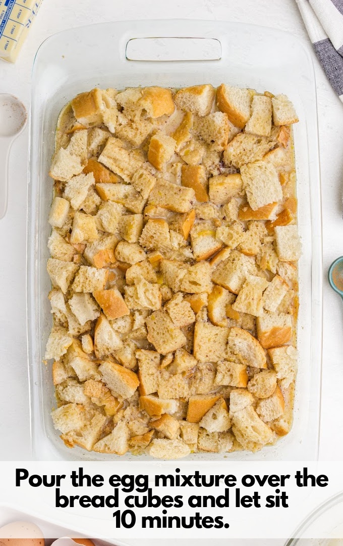 Bread Pudding pour egg mixture over bread cubes