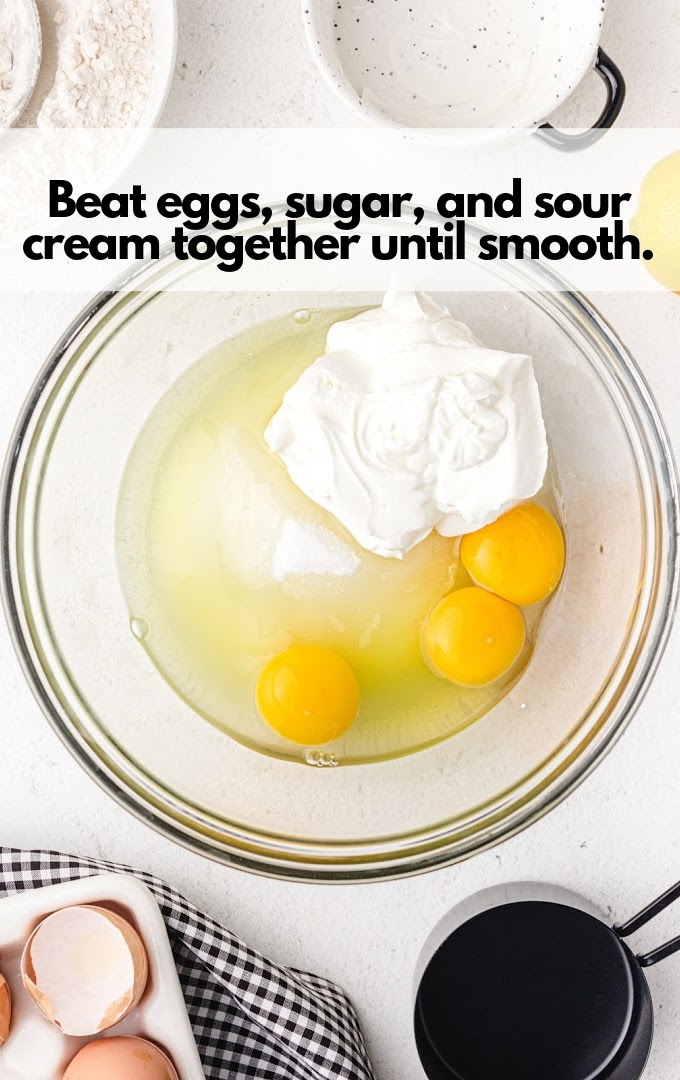 beat eggs, sugar, and sour cream