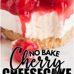 No Bake Cherry Cheesecake Bars
