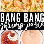 Bang Bang Shrimp Pasta
