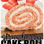 Strawberry Cake Roll
