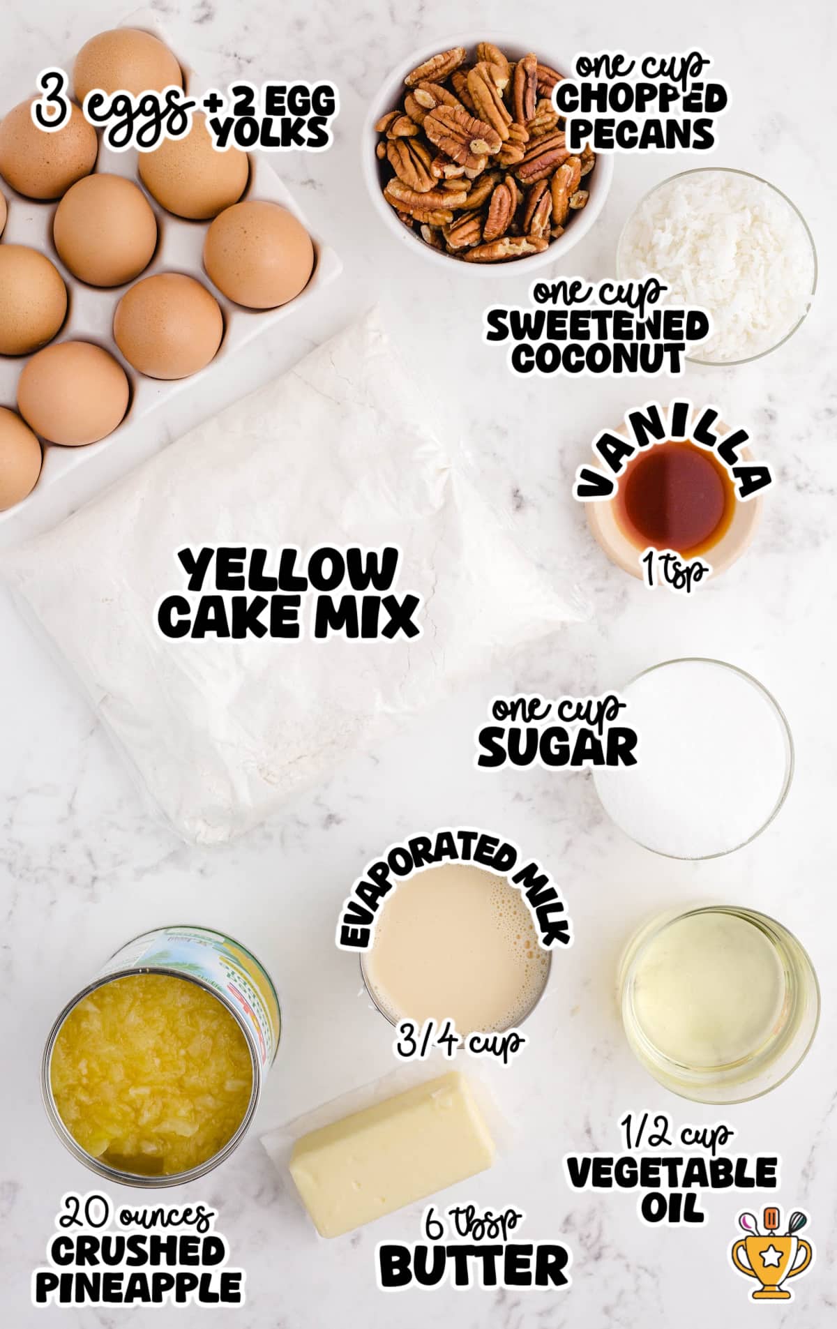Overhead view of labeled ingredients for Southern Style Tornado Cake, including eggs, chopped pecans, sweetened coconut, yellow cake mix, vanilla extract, sugar, evaporated milk, vegetable oil, butter, and crushed pineapple arranged on a marble countertop.”
