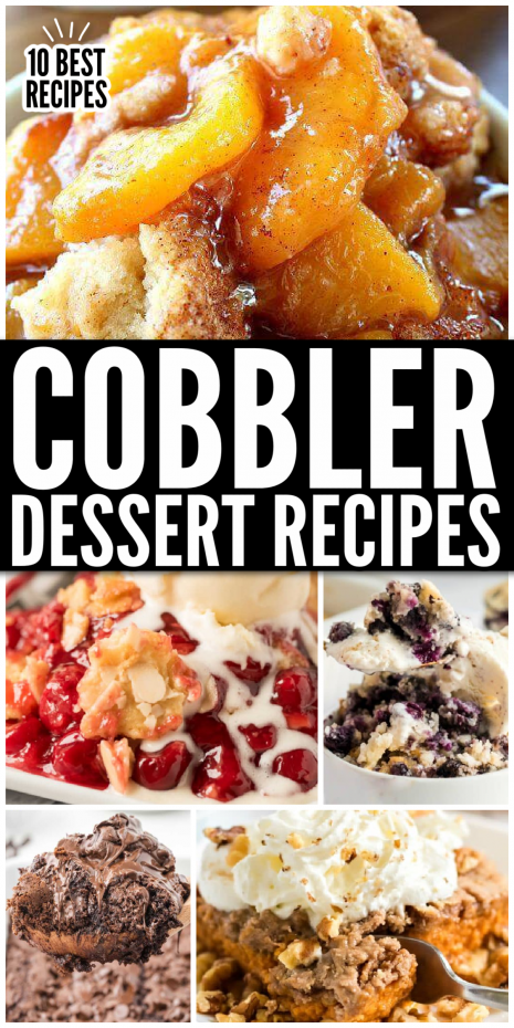 Best Cobbler Dessert Recipes