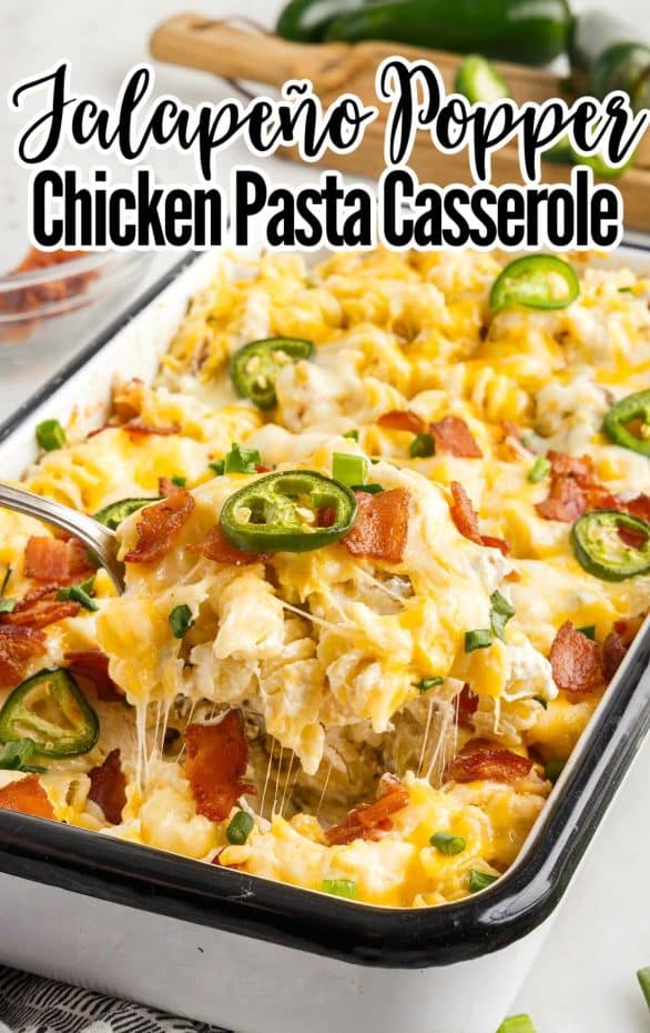 Jalapeño Popper Chicken Pasta Casserole - The Best Blog Recipes