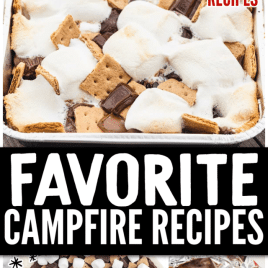 Best Campfire Recipes to cook outdoors for your family