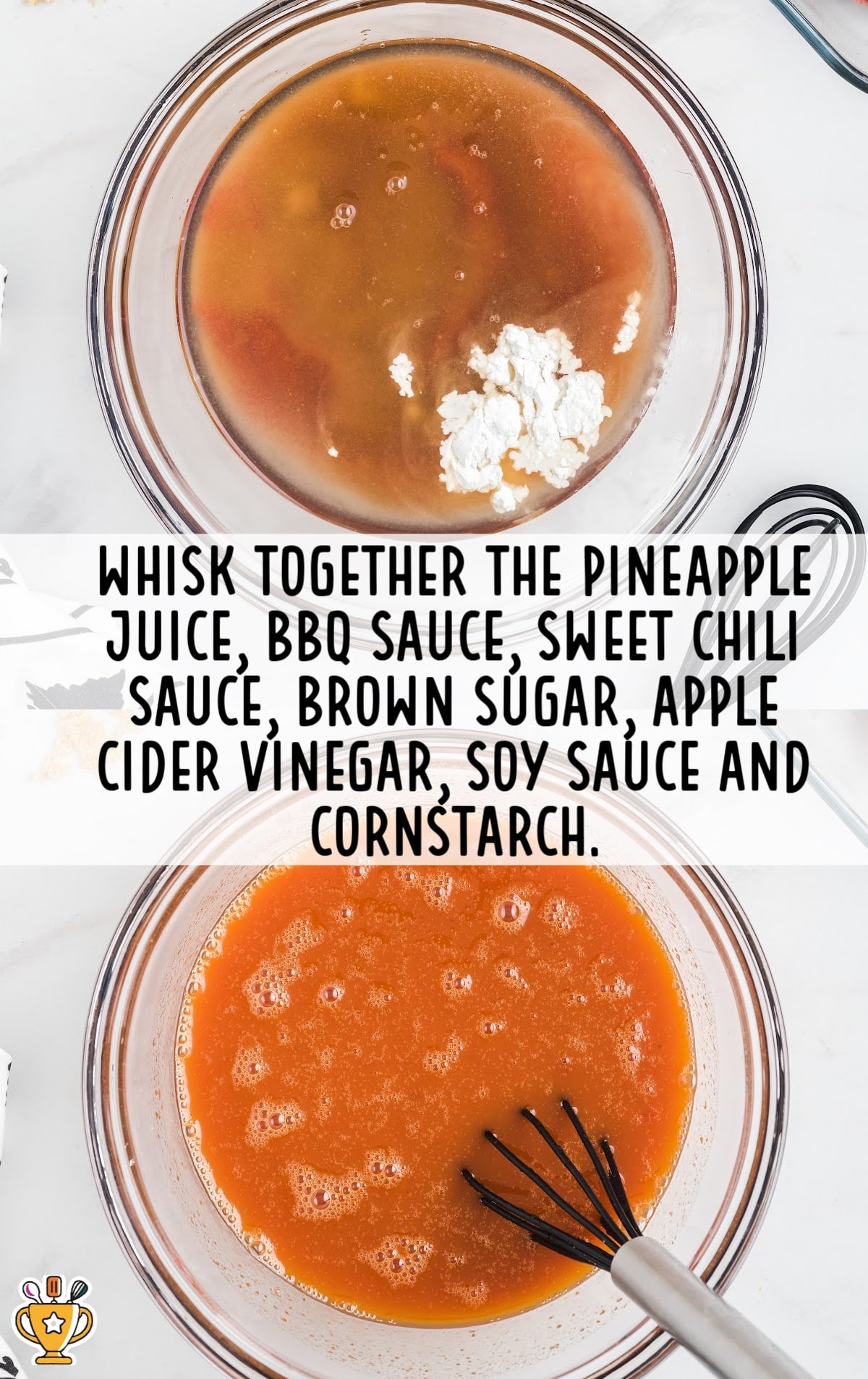 pineapple juice, BBQ sauce, sweet chili sauce, brown sugar, apple cider vinegar, soy sauce, and cornstarch whisked together in a bowl