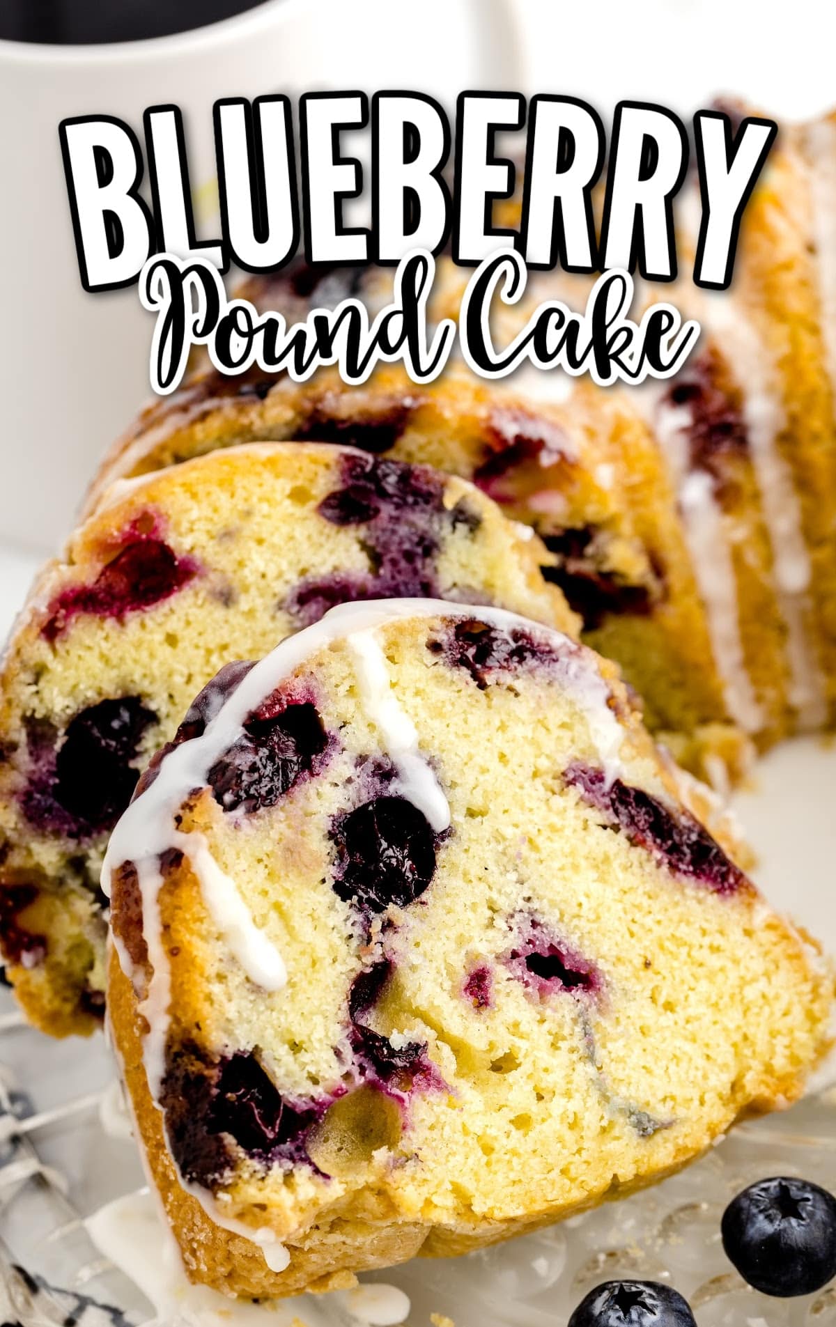 a close up shot of slices of Blueberry Pound Cake