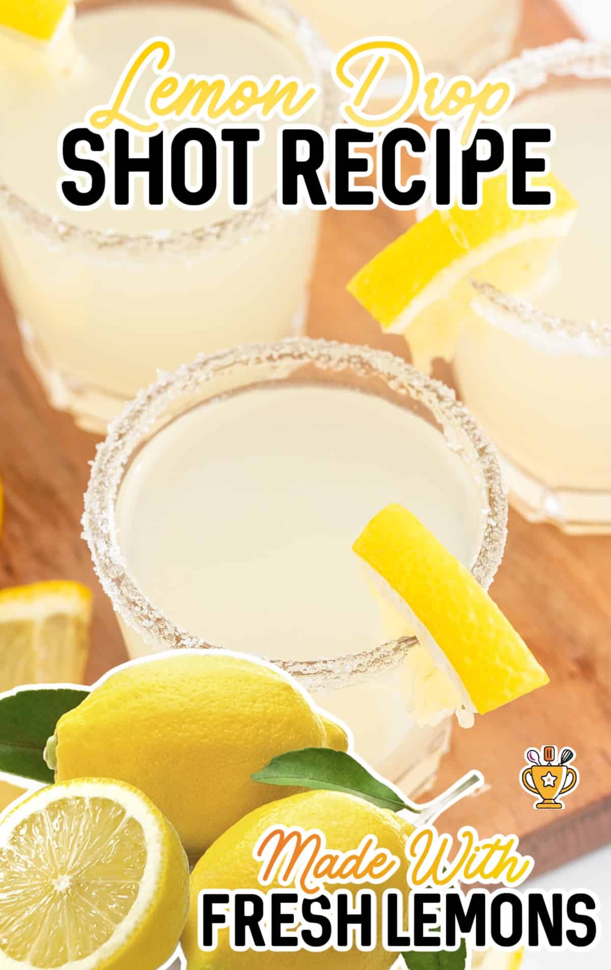 close up shot of Lemon Drop Shots with a slice of lemon