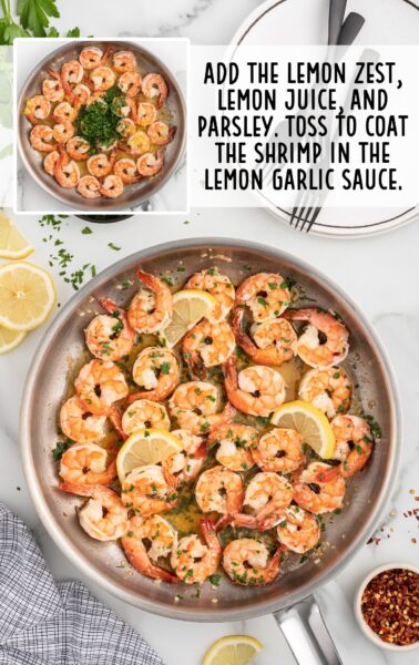 lemon zest, lemon juice, and chopped fresh parsley added to the skillet of shrimp