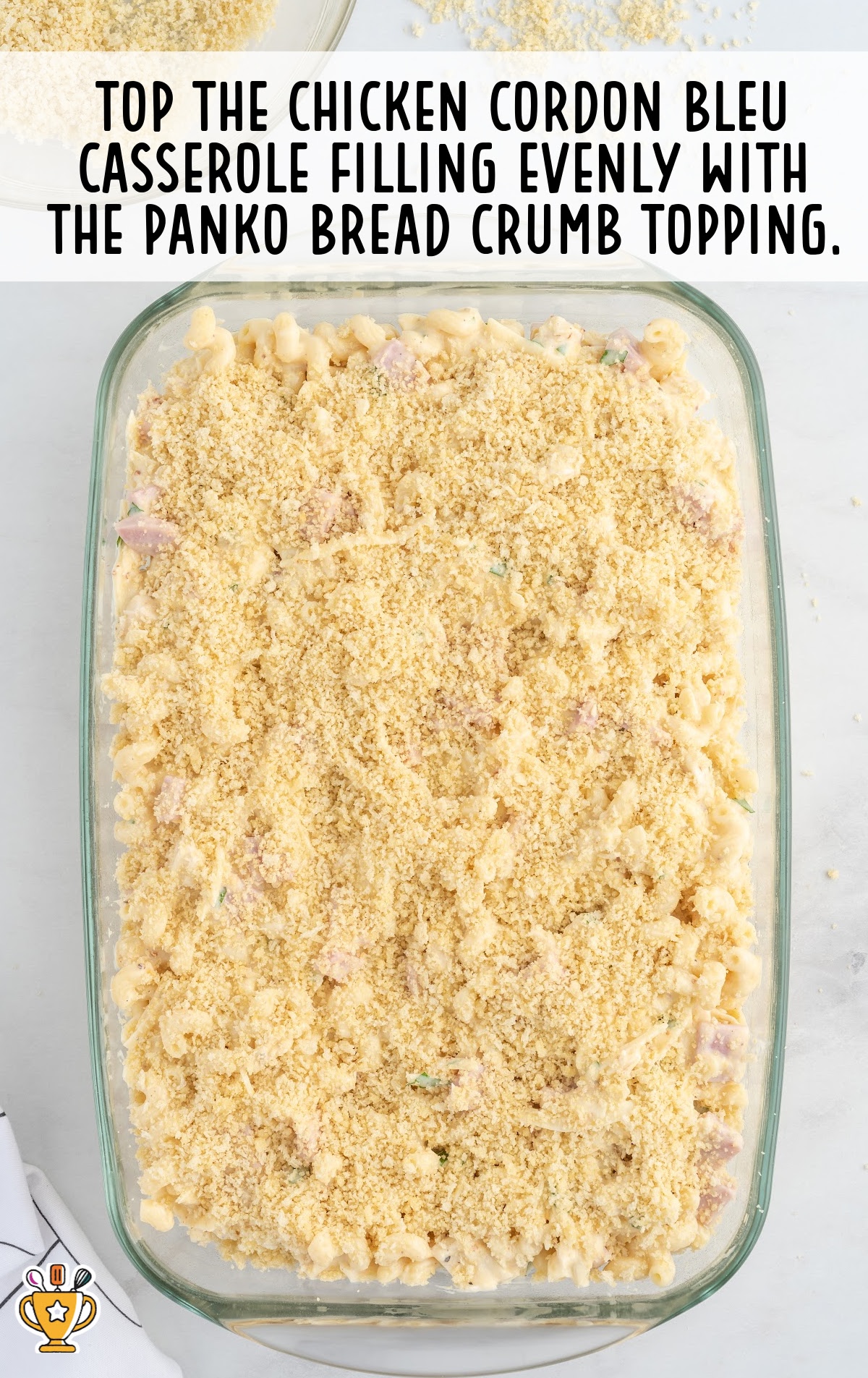 chicken cordon blue casserole filling topped with the panko bread crumbs topping