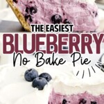 No bake blueberry pie slice and whole pie