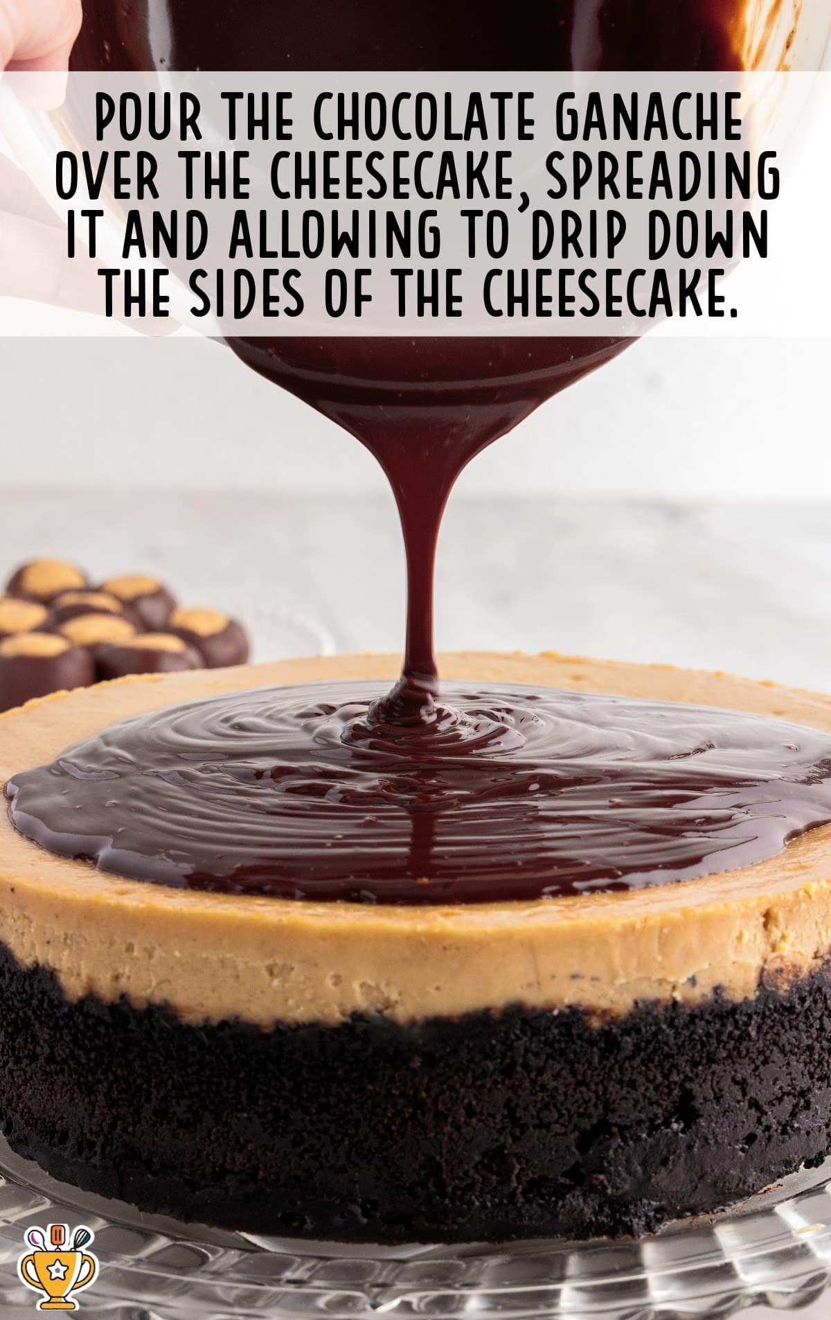 Chocolate ganache poured over the cheesecake