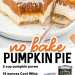 No bake pumpkin pie with creamy pumpkin cheesecake filling, whipped topping, and graham cracker crust.