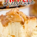 A piece of Caramel Apple Cheesecake