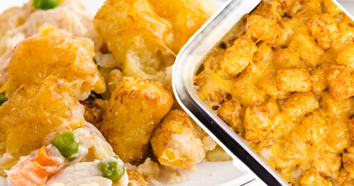 Chicken Pot Pie with Tater Tots in a baking pan and on a plate
