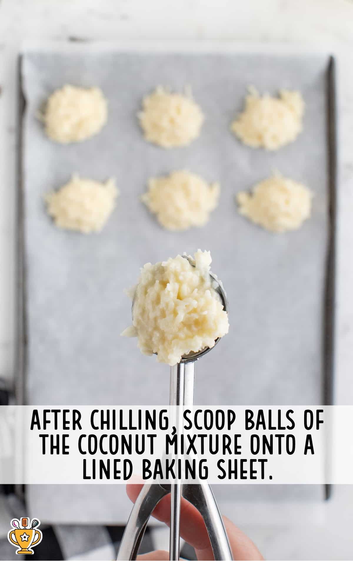 scoop balls of coconut mixture on a baking sheet