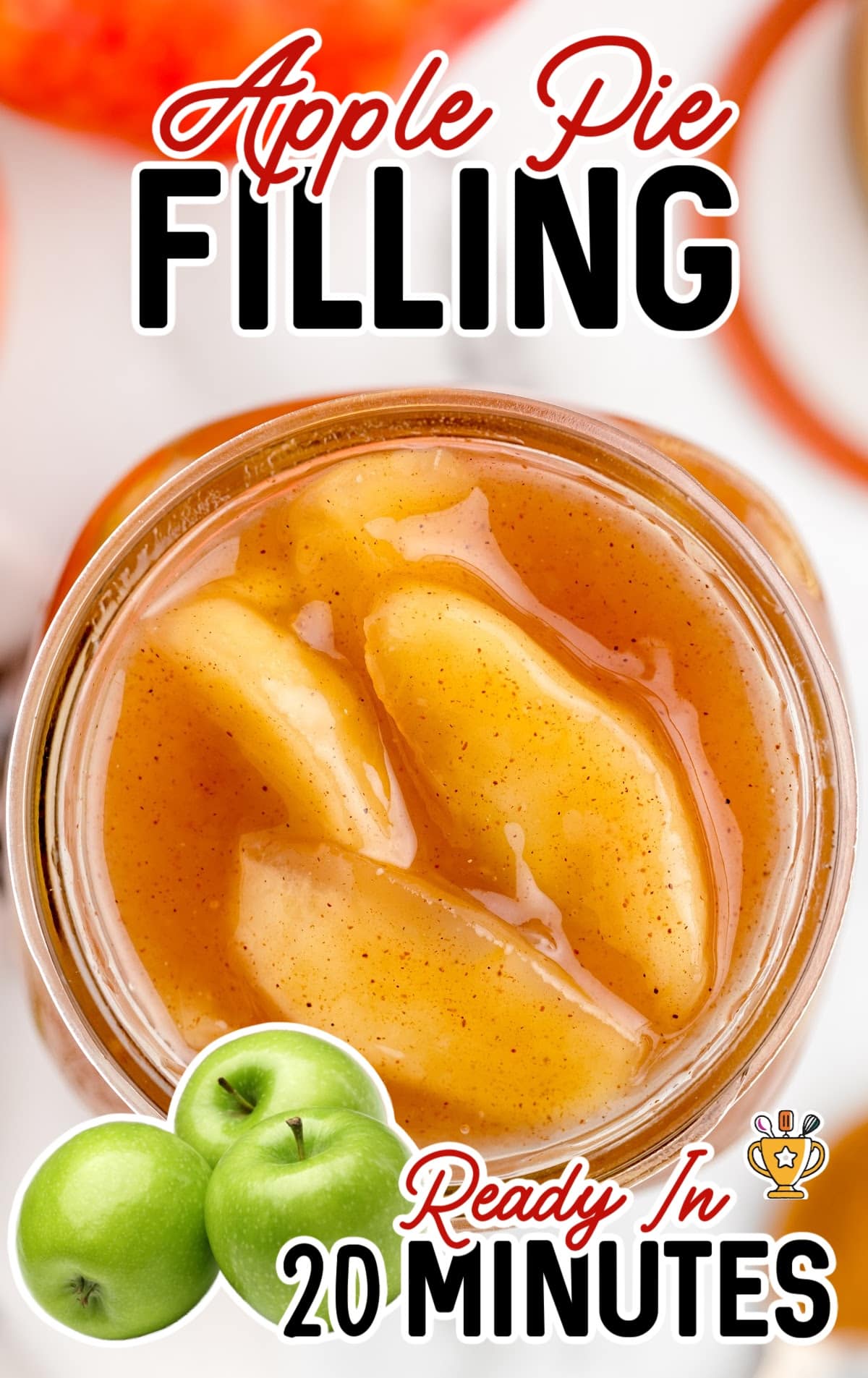 Apple Pie Filling Recipe in a jar and 3 apples on the side