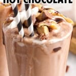 A glass full of Frozen Peanut Butter Hot Chocolate