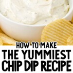 Easy chip dip made with herb and garlic cream cheese, sour cream, and ranch seasoning, served with ridged potato chips.