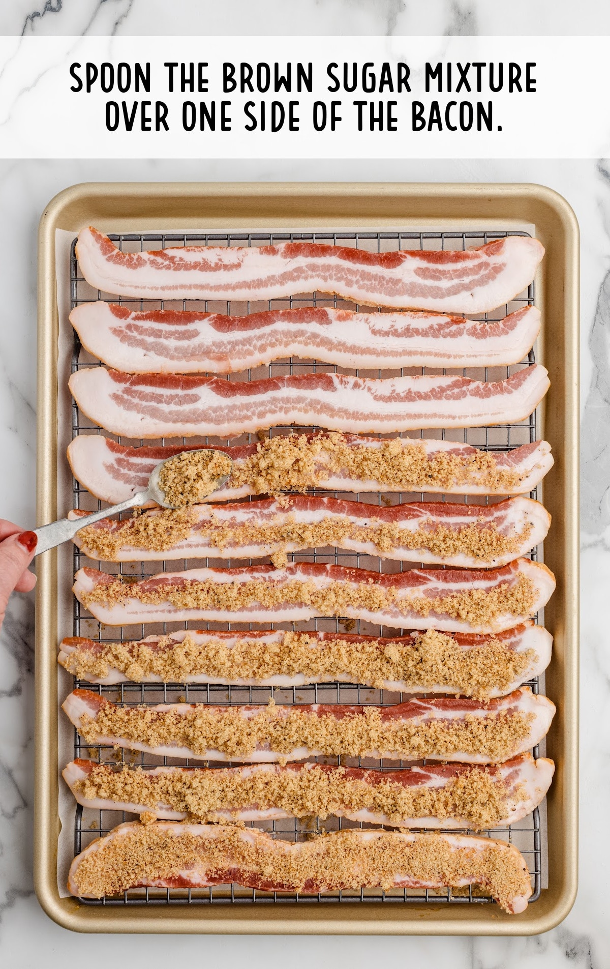 spoon the brown sugar mixture over one side of the bacon