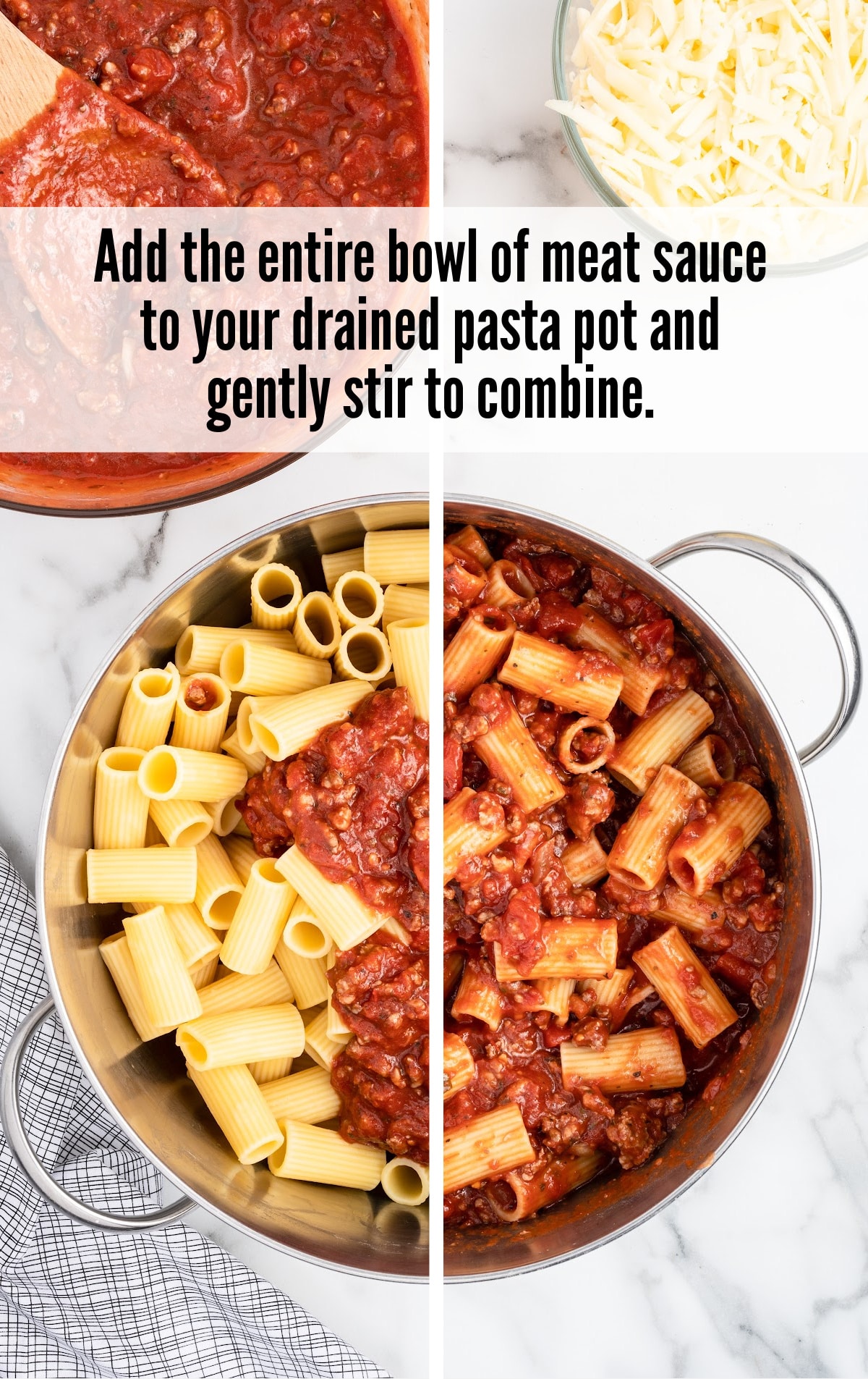 entire bowl of meat sauce added to drained pasta pot and stir to combine