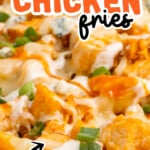 Buffalo Chicken Fries