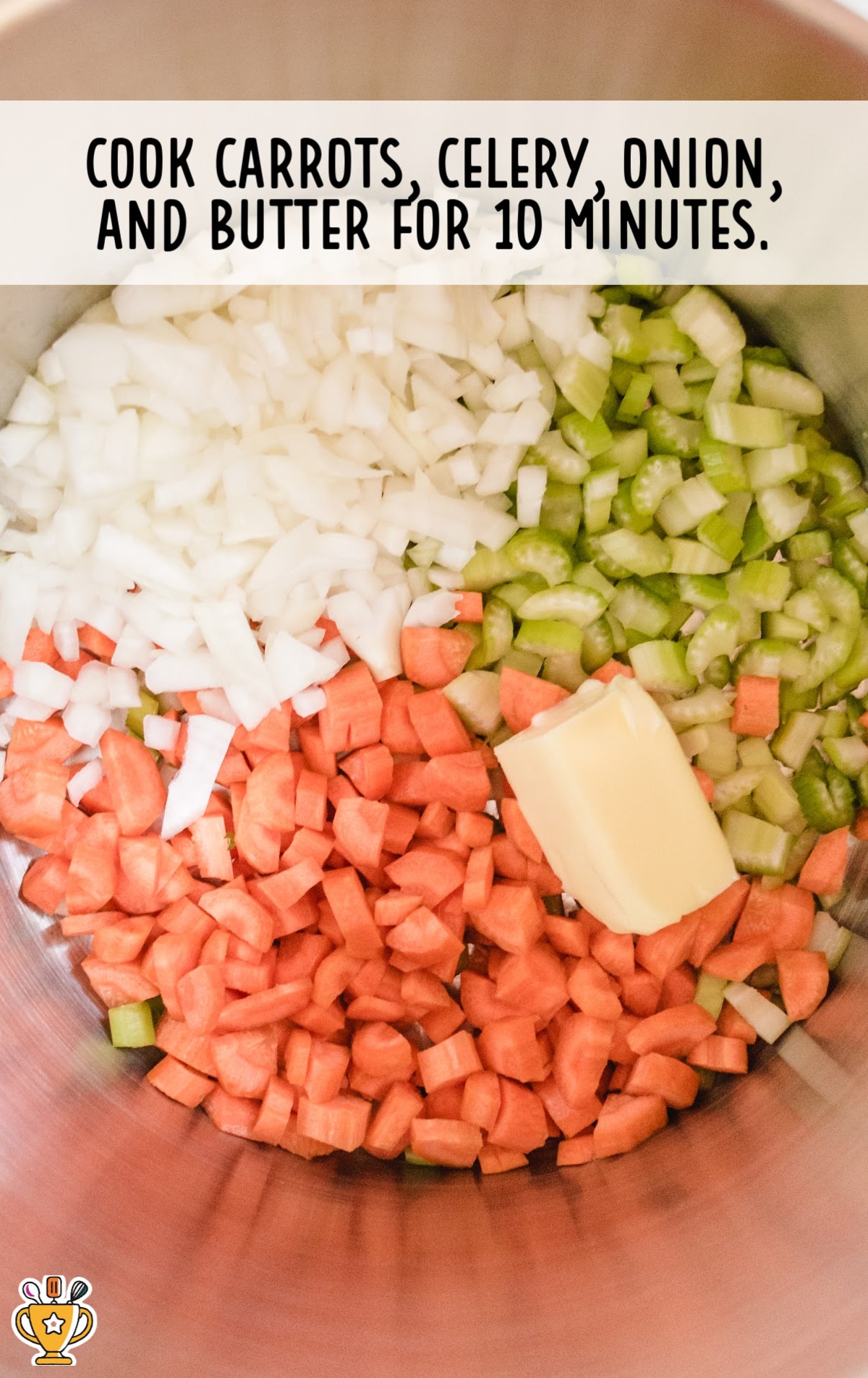 chopped carrots, celery, onion and butter