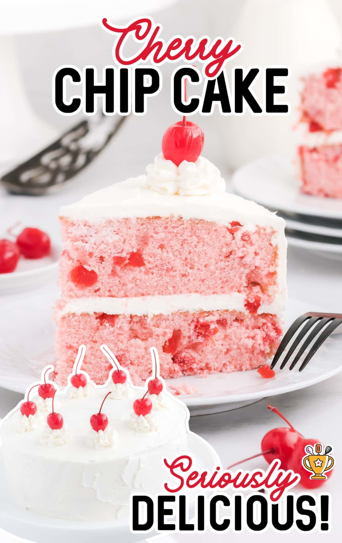a slice of Cherry Chip Cake on a plate with a fork and a Cherry Chip Cake with cherries on top