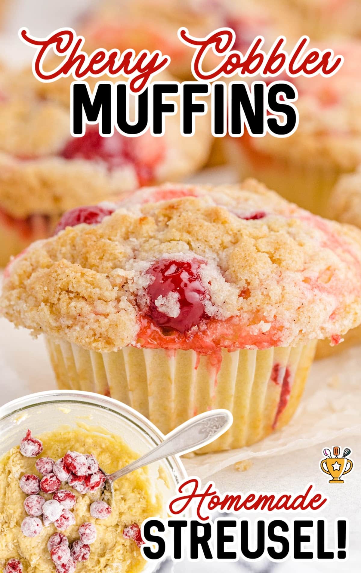 a Cherry Cobbler Muffin with a bunch others at the back