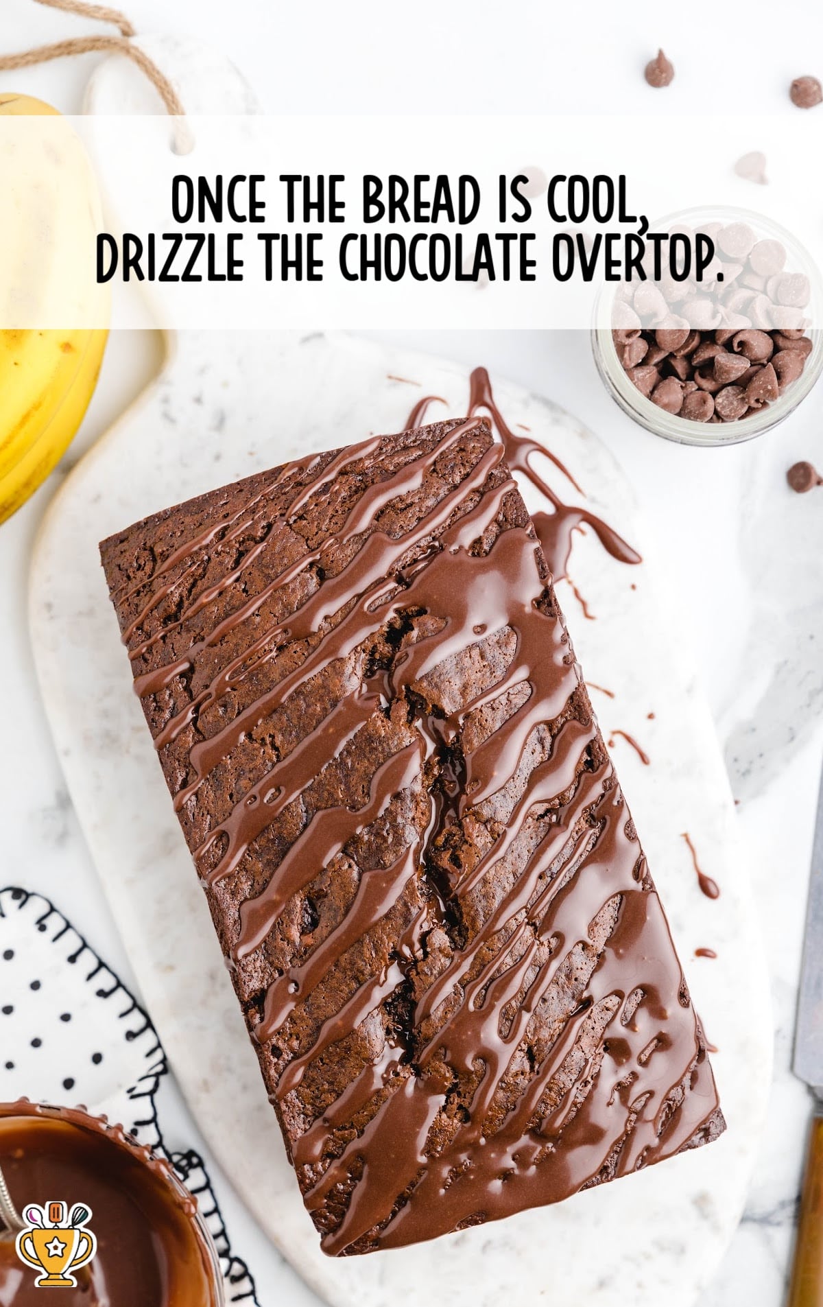 Chocolate Banana Bread with chocolate drizzle on top