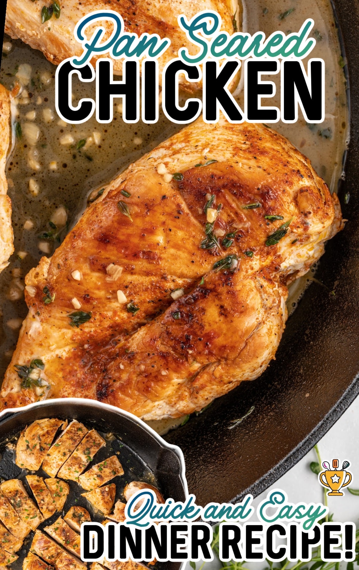 a Pan Seared Chicken piece in a skilllet