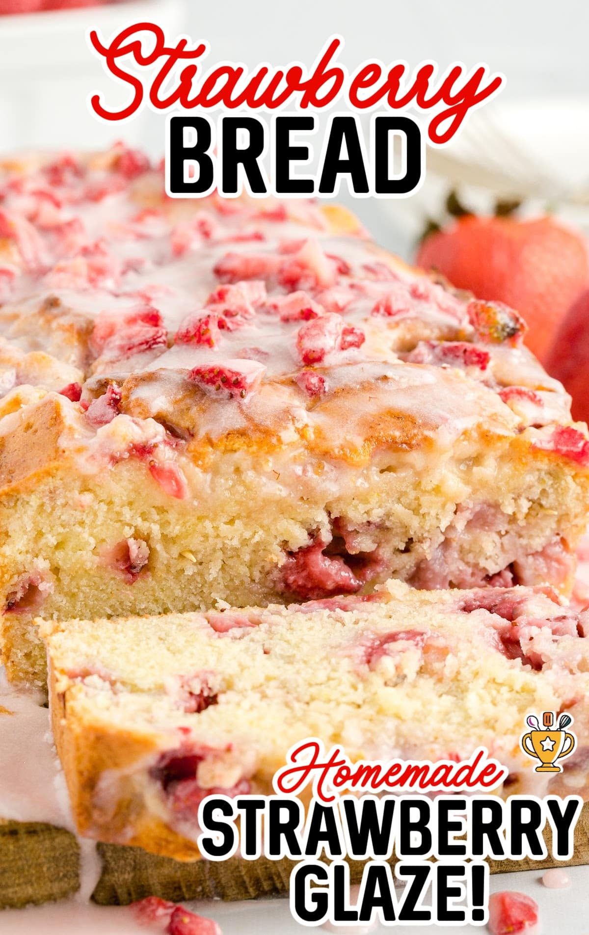 a Strawberry Bread with a cut piece