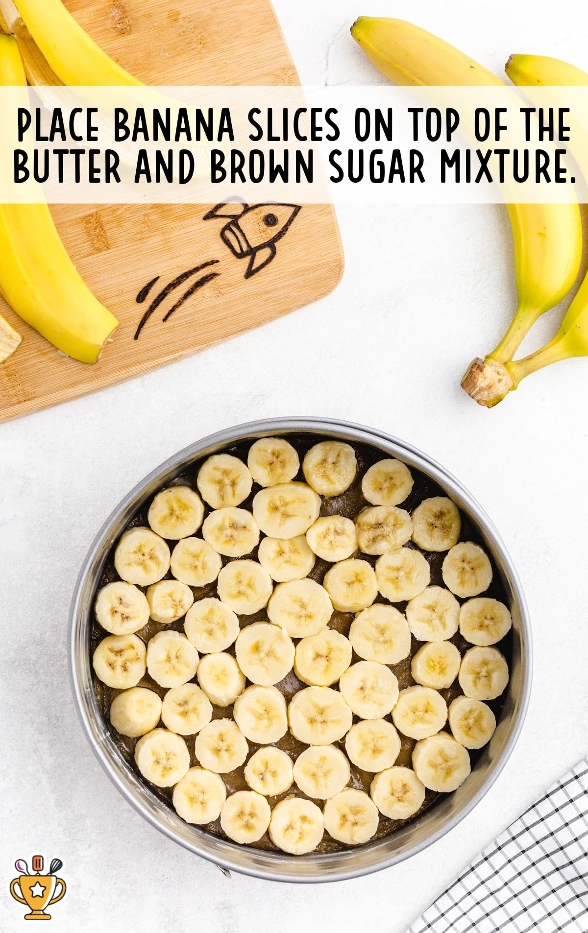banana slices placed on top of the butter and brown sugar mixture