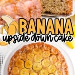 a Banana Upside Down Cake on a plate