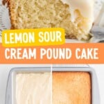 a piece of Lemon Sour Cream Cake on a plate and in a baking pan