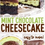 a Chocolate Mint Cheesecake with a piece missing