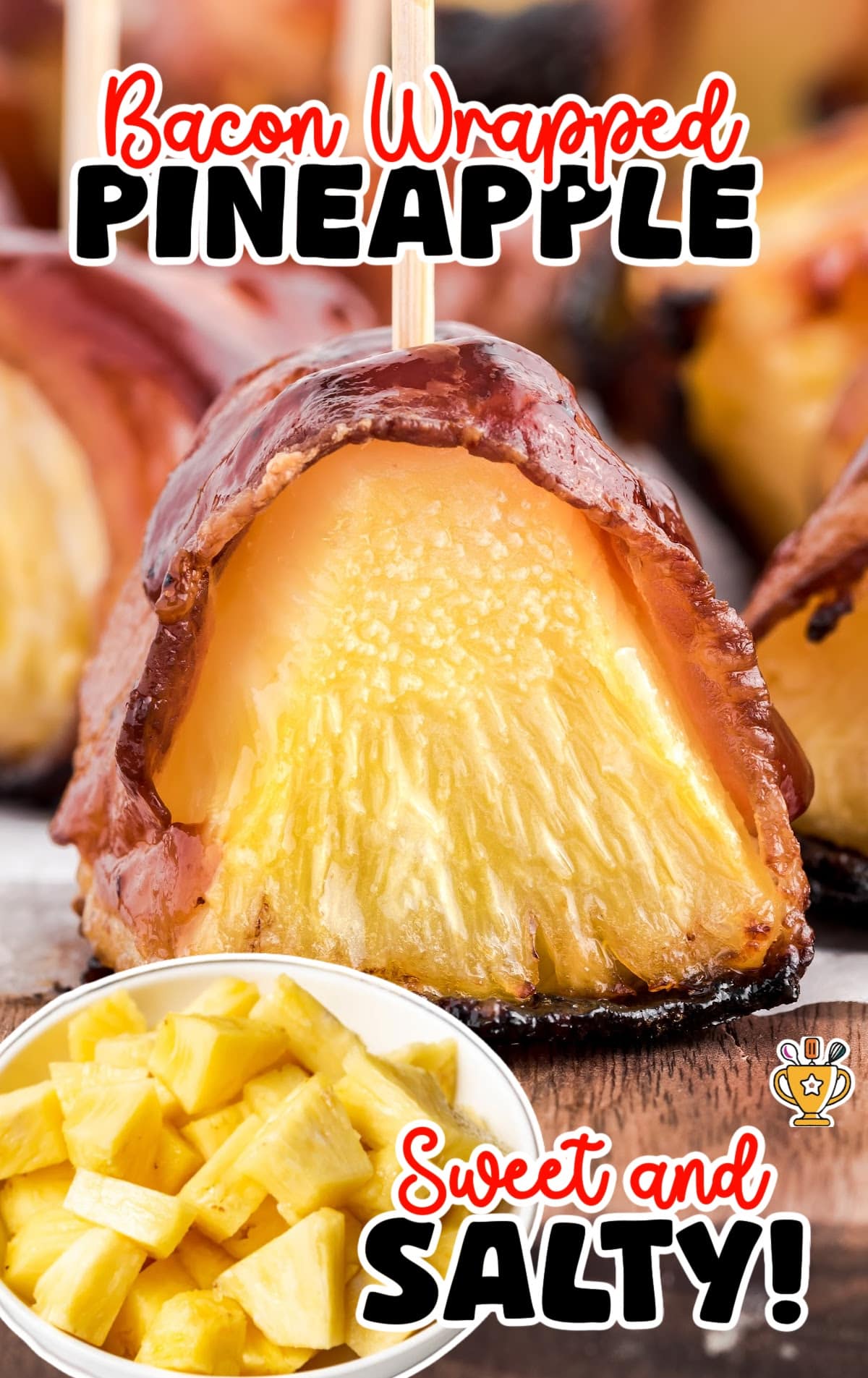 Bacon Wrapped Pineapple