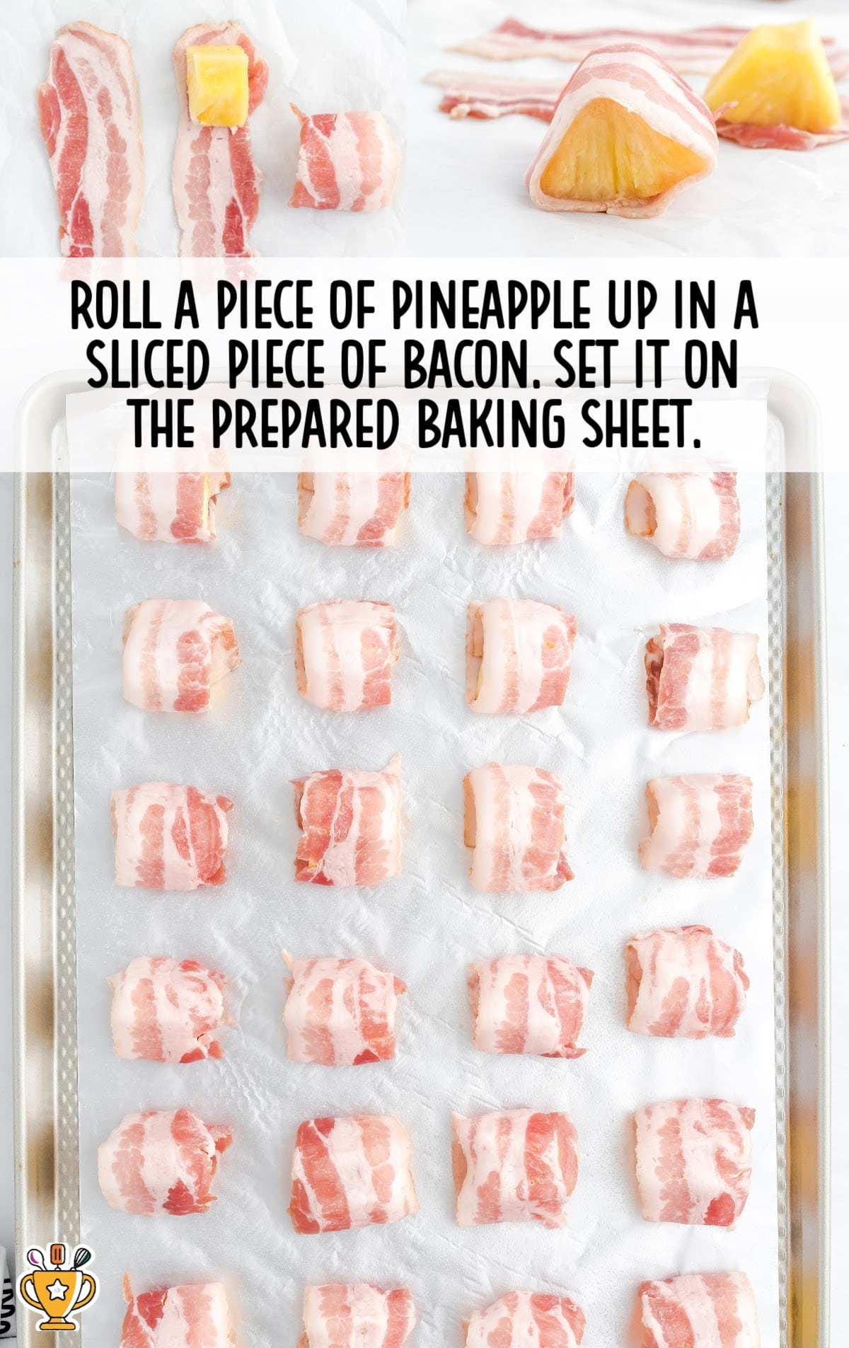 pieces of pineapple rolled in sliced pieces of bacon
