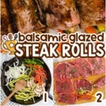 Balsamic Glazed Steak Rolls