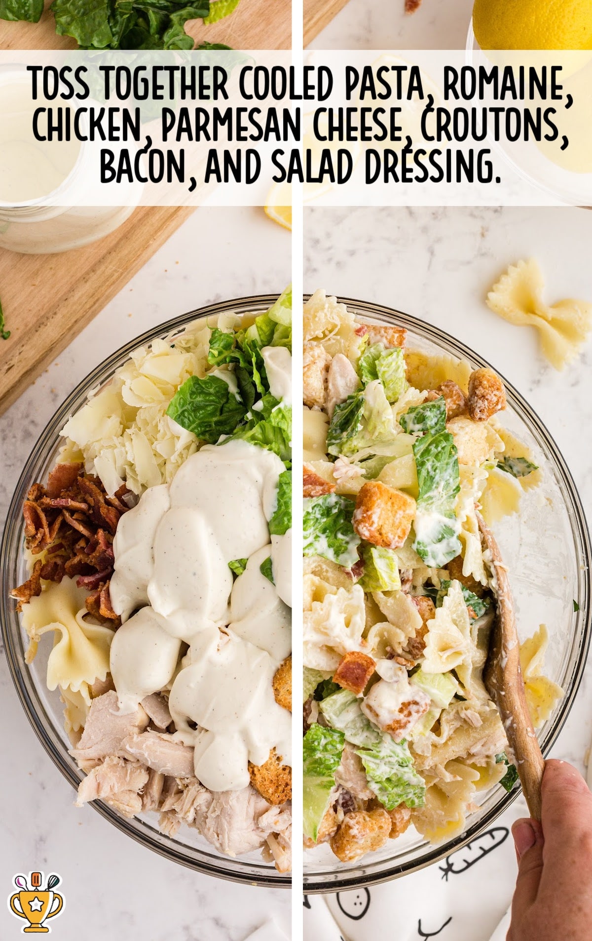 Split image showing Caesar pasta salad before and after mixing; ingredients include lettuce, pasta, chicken, bacon, croutons, parmesan, and Caesar dressing.