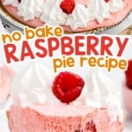 a piece of No Bake Raspberry Pie and a whole No Bake Raspberry Pie