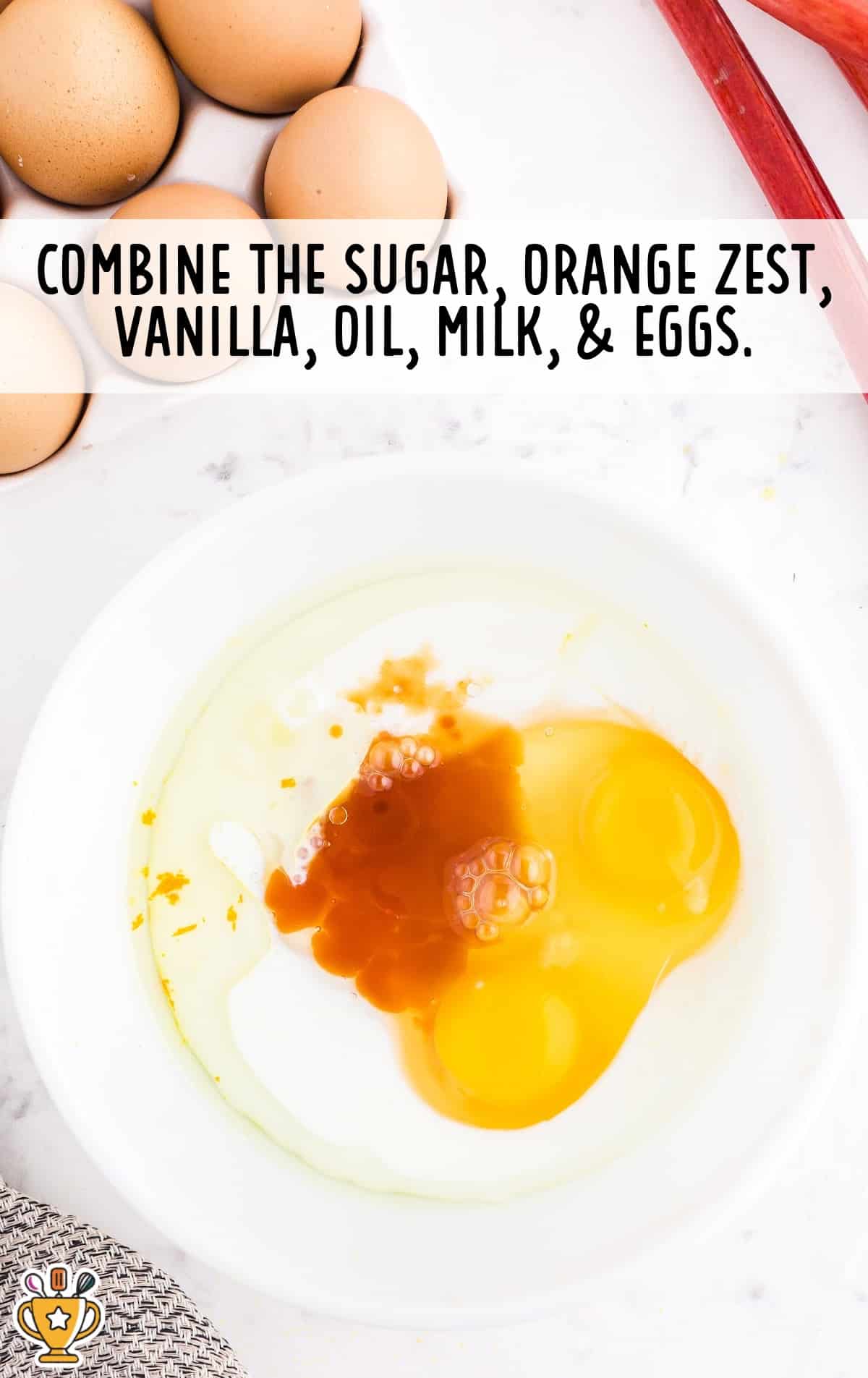 sugar, orange zest, vanilla, oil, milk and eggs mixed together