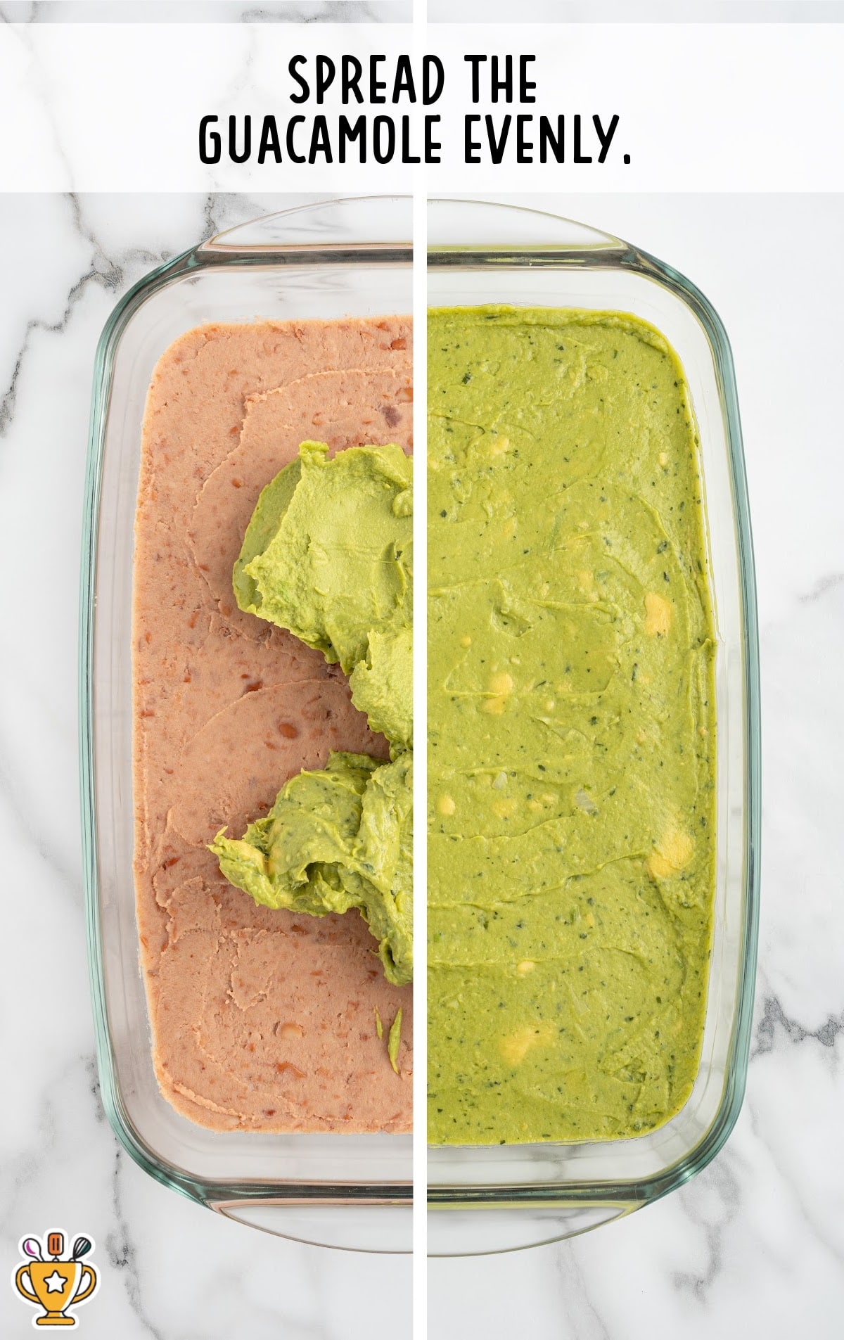 Split image showing the process of adding guacamole to the refried beans layer. Left side shows scoops of guacamole, and right side shows it spread evenly. Text overlay says "Spread the guacamole evenly."