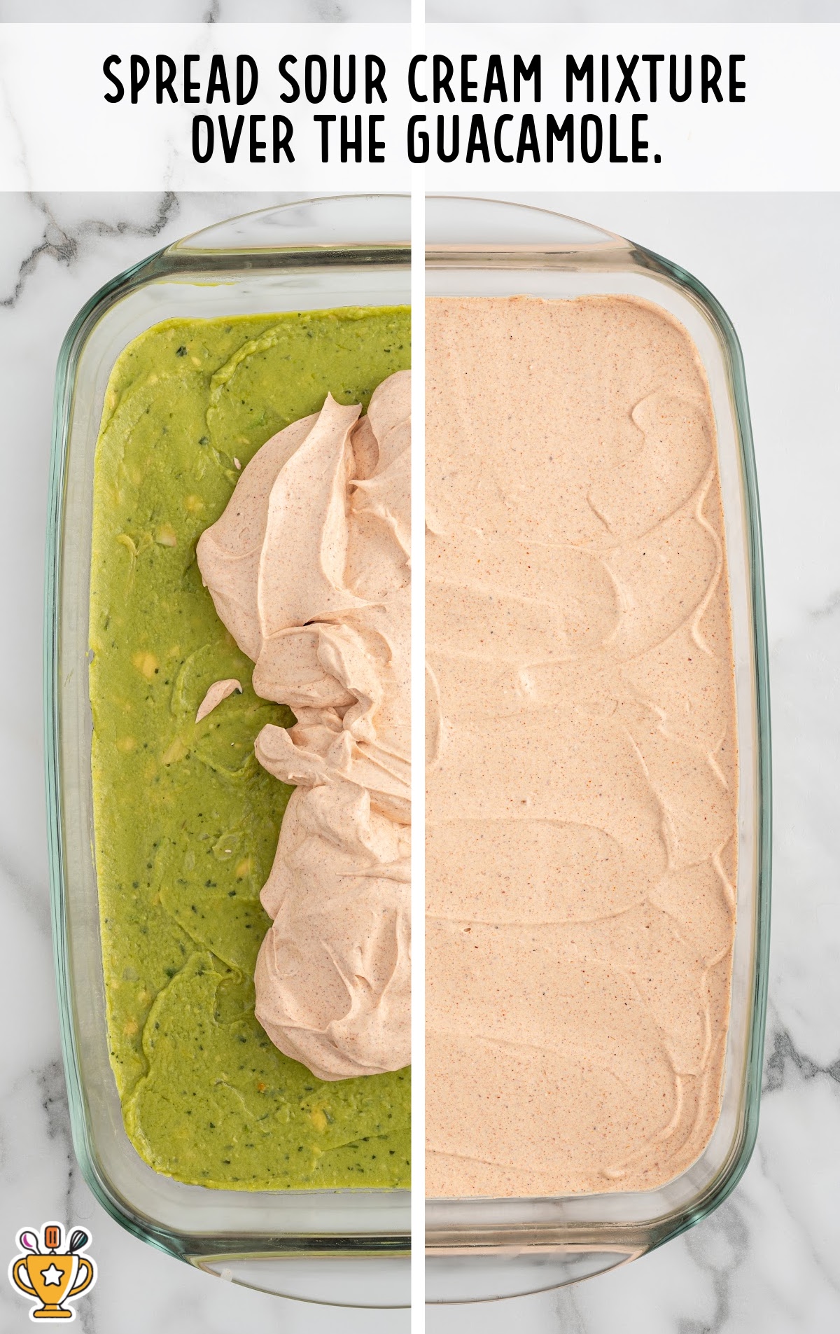 Side-by-side image of spreading the seasoned sour cream over the guacamole layer in a glass dish. Left shows the sour cream added, right shows it spread flat. Text overlay reads "Spread sour cream mixture over the guacamole."